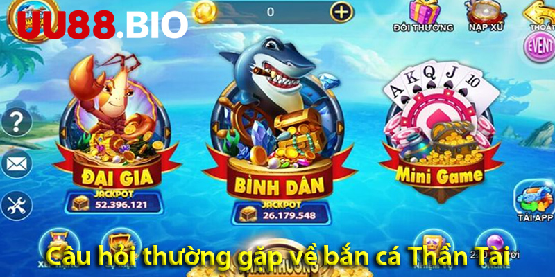 Game bắn cá Thần Tài – Cách chơi và mẹo săn cá nhận thưởng khủng